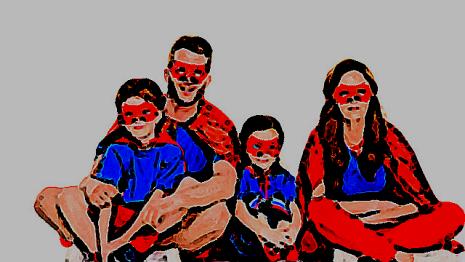 Superfamille famille - cape - vol - force - masque Tu fais croire à ton tout petit cousin que ta famille est une famille de super héros...